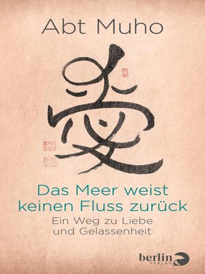 cover image of Das Meer weist keinen Fluss zurück